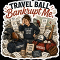 Travel Sports Bankrupt Me (Football & Baseball Edition)